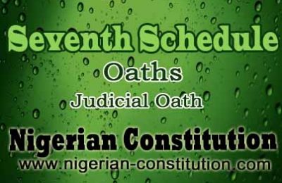 Schedule 7 Judicial Oath