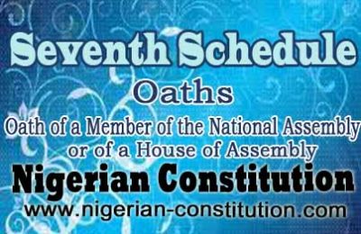 Schedule 7 Oath Of A Member Of The National Assembly